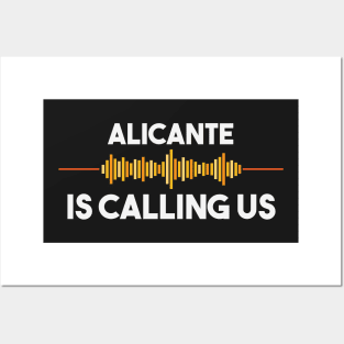 Alicante is Calling City Trip Gift Posters and Art